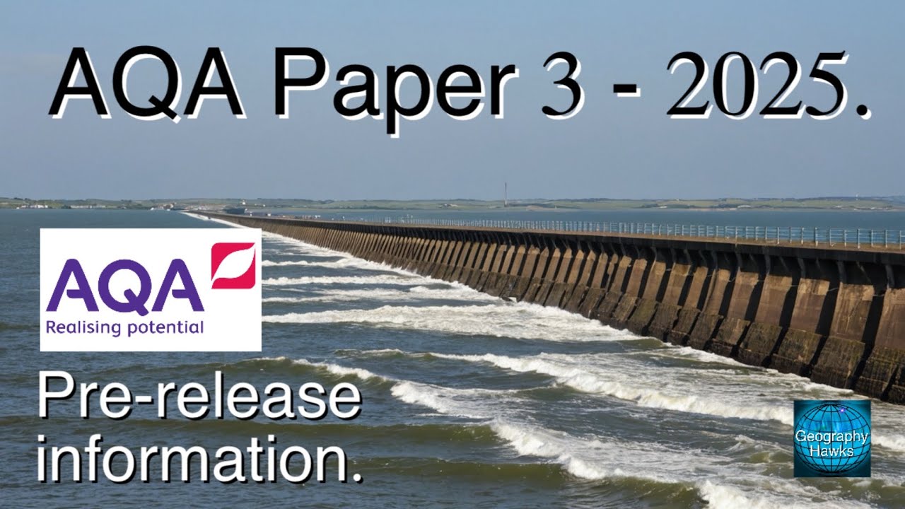 AQA Paper 3 pre-release 2025. Powered by @GeographyHawks