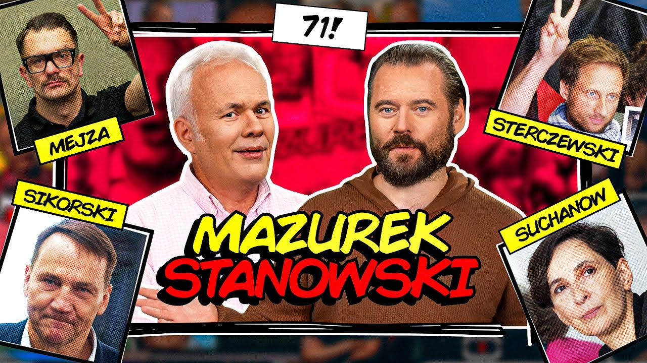 MAZUREK & STANOWSKI #71: STERCZEWSKI VS SIKORSKI. MEJZA Z GITARĄ. PORAŻKA SUCHANOW - ZAMYKA ZBI&Oacute;RKĘ