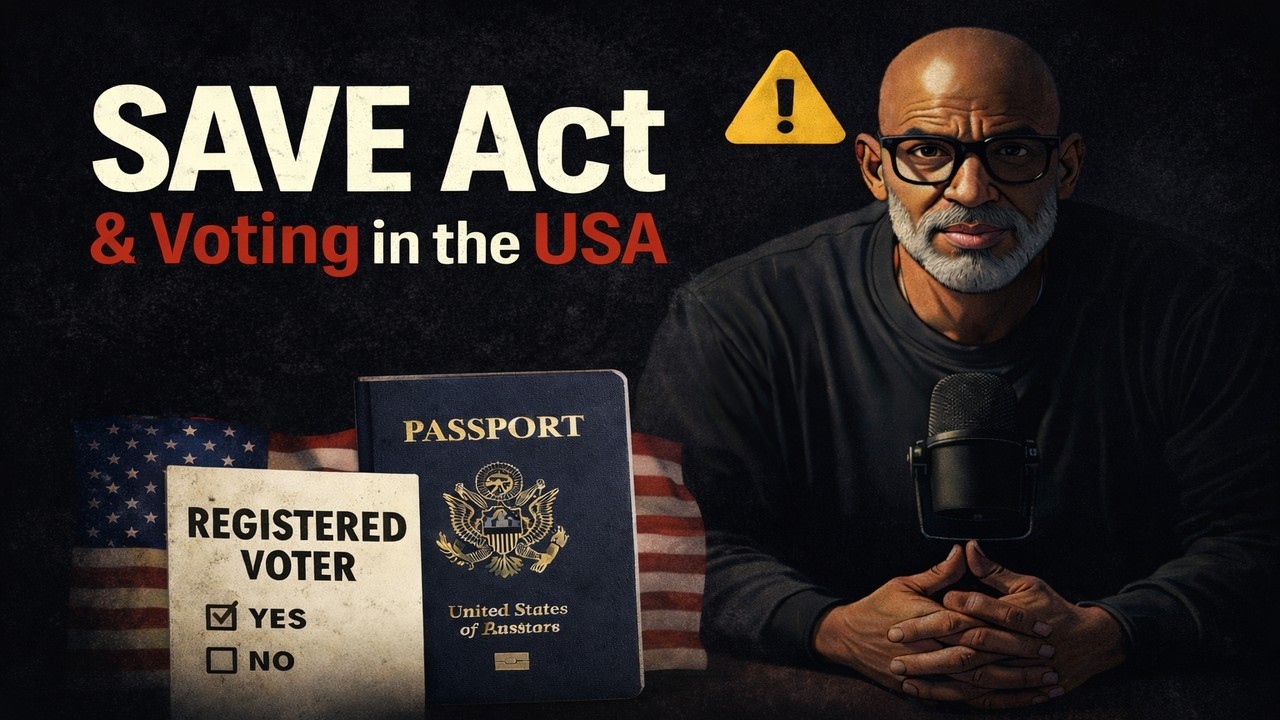 The SAVE Act & Voting in the USA