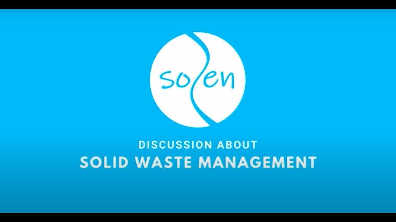 Discussion about Solid Waste Management