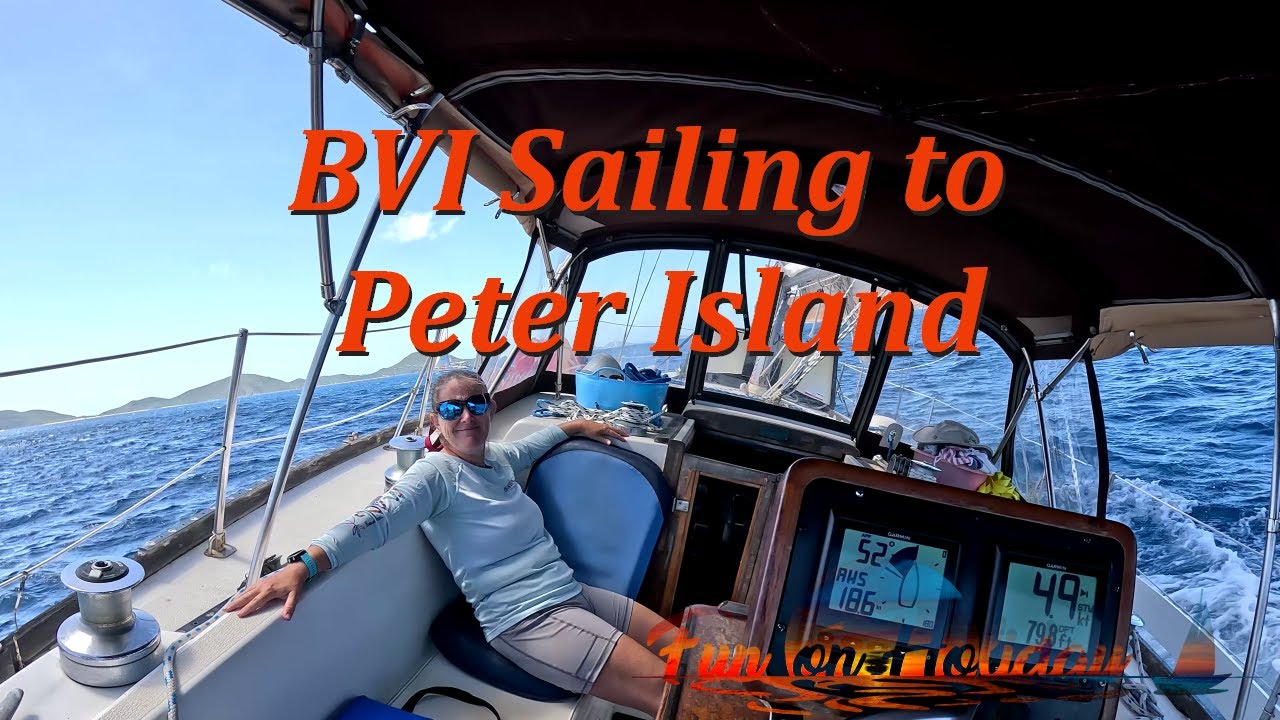 BVI Sailing to Peter Island & Exploring S9Ep12