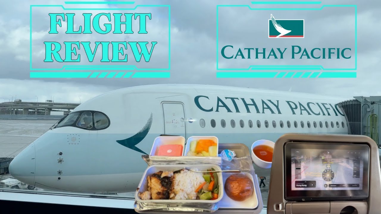 Cathay Pacific Economy Toronto🇨🇦 ✈️ HK🇭🇰 Review - Boarding, Seat, Amenities, Meal, Safety