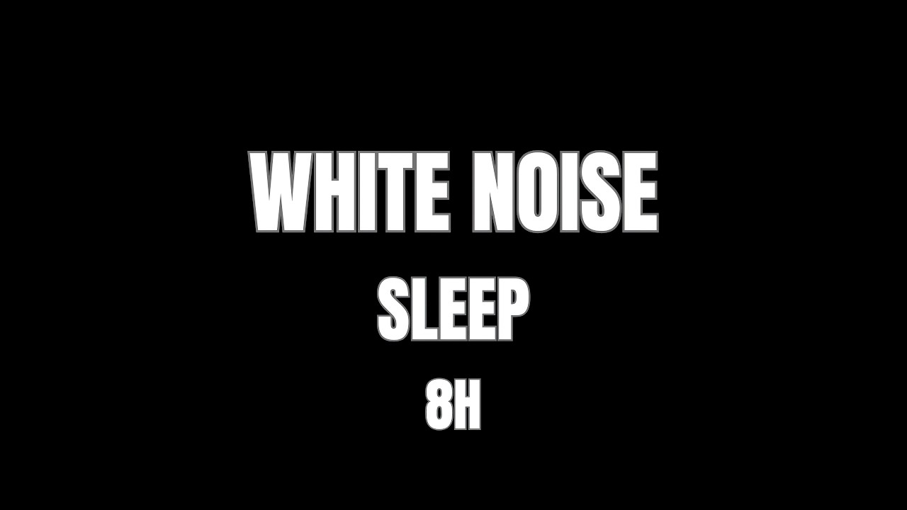 White Noise for Sleep • Black Screen (8 Hours)