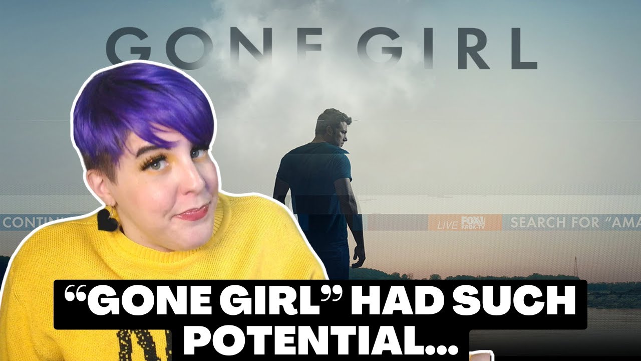 Turns out what was missing from GONE GIRL was character development