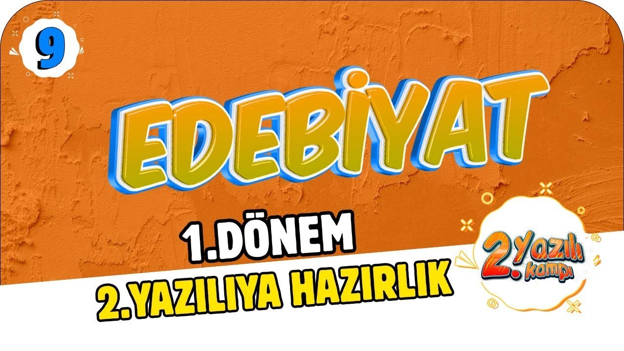 9.Sınıf Edebiyat 1.Dönem 2.Yazılıya Hazırlık | 2022 📝