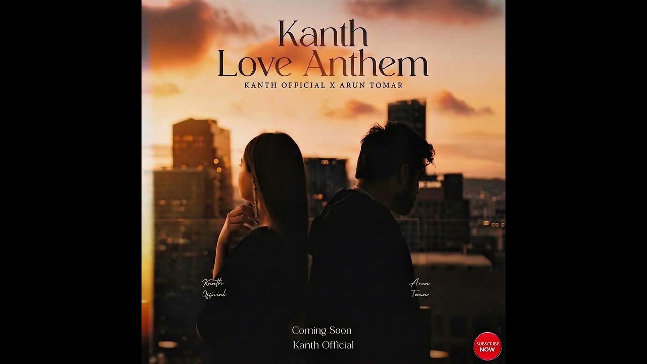 Kanth Love Anthem | Kaanth Mein Tu | Official Romantic Song 2025