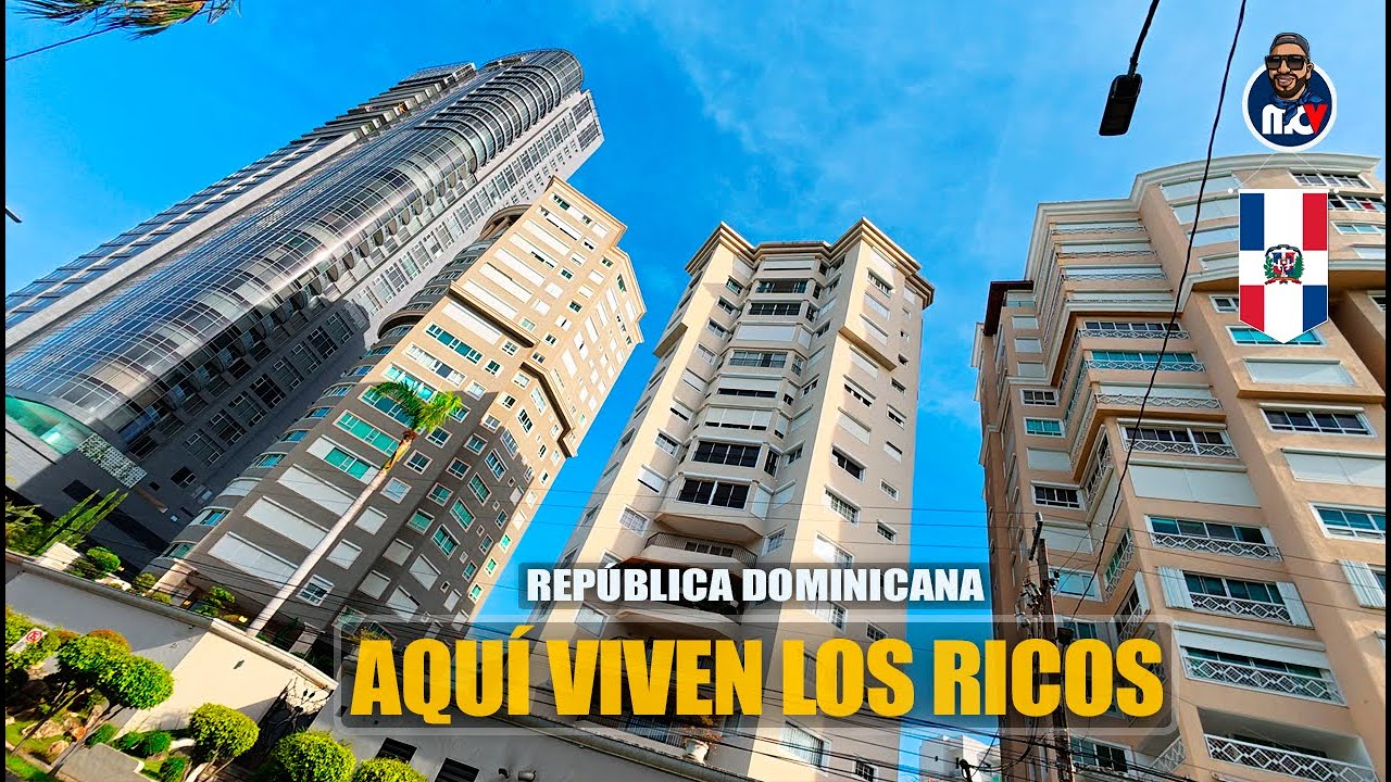 🔥 AQUÍ VIVEN LOS RICOS DE REPÚBLICA DOMINICANA