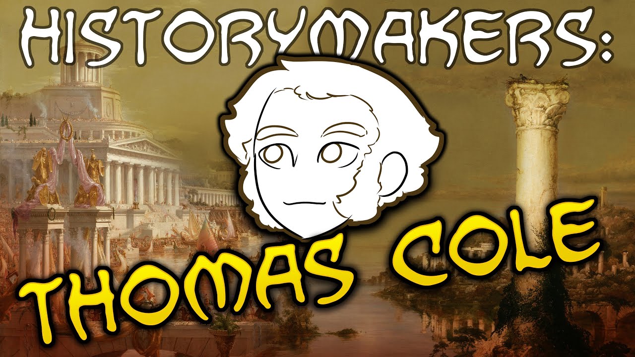 History-Makers: Thomas Cole