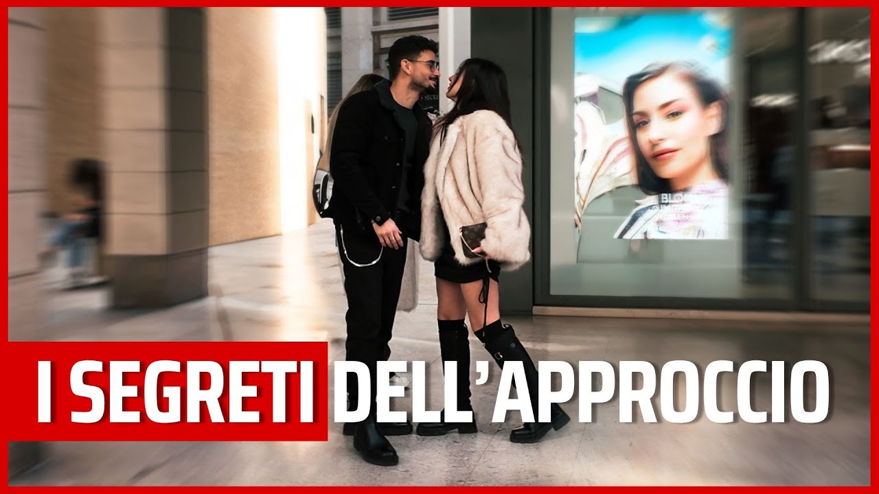 I SEGRETI DELL' APPROCCIO - La mentalità corretta da avere durante un approccio a freddo (VLOG)