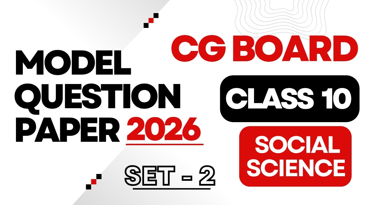 CG Board Class 10th Social Science Model Question Paper | Set 2 | Most Expected Questions | 10th SSt