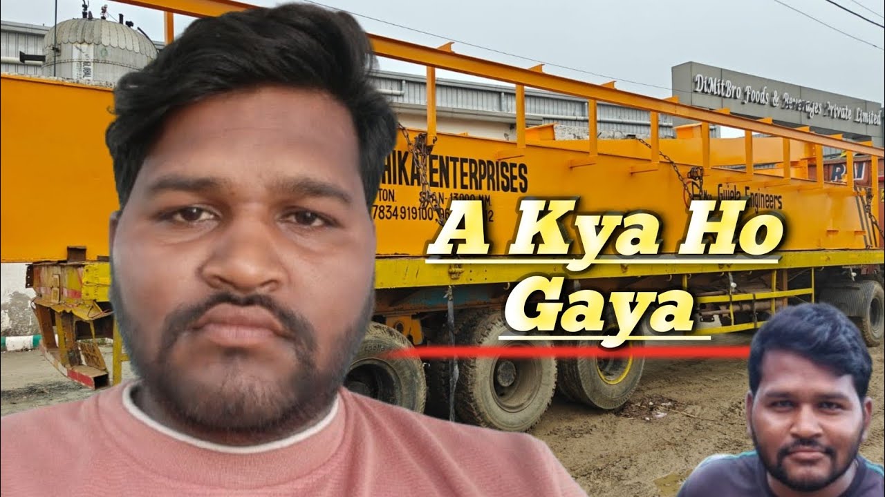 लो-बेड पर लोडिंग है… सेफ़्टी सबसे पहले 🚛⚠️ l Arvind khairwar trailer Driver 💪