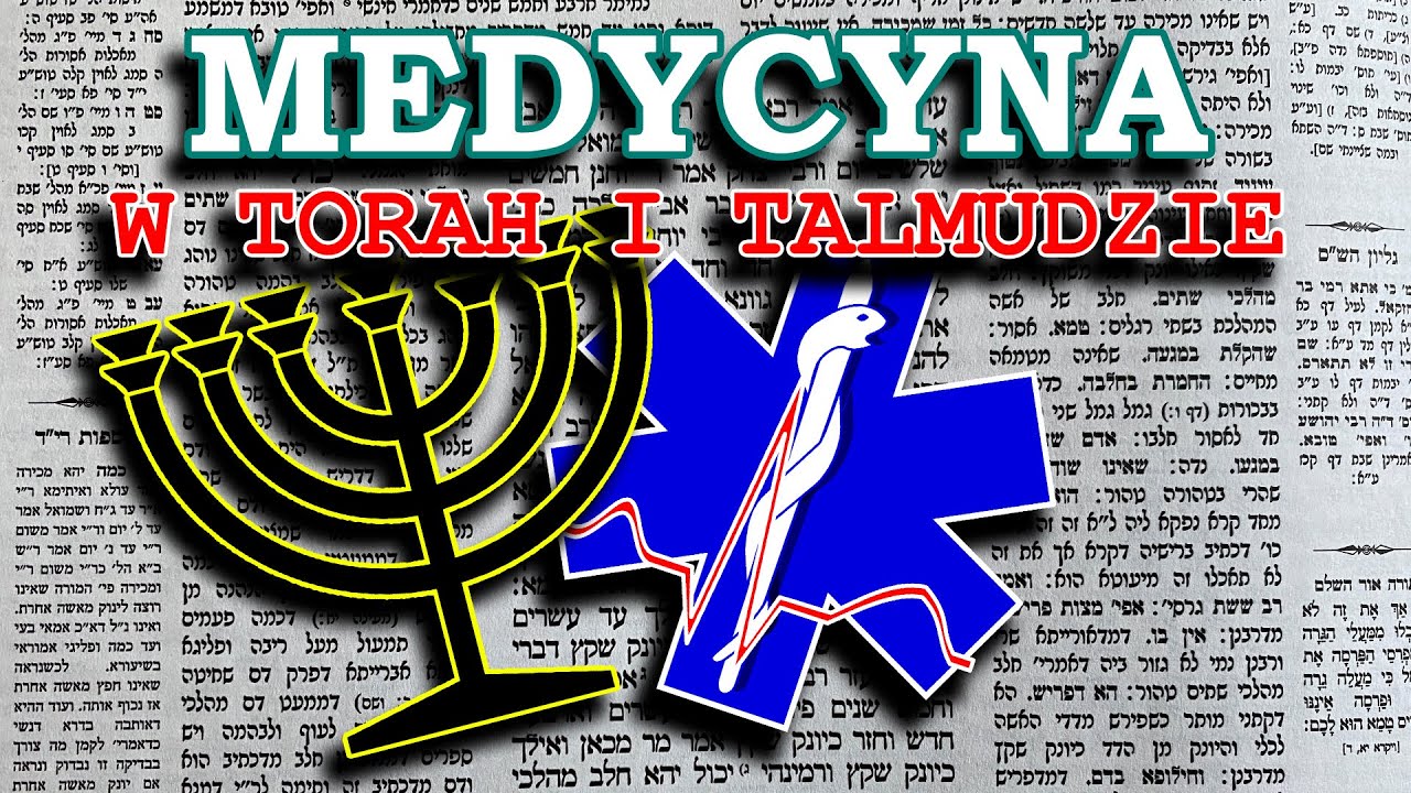 Żydowska Medycyna w Biblii i Talmudzie - Tajemniczy Świat Żydów