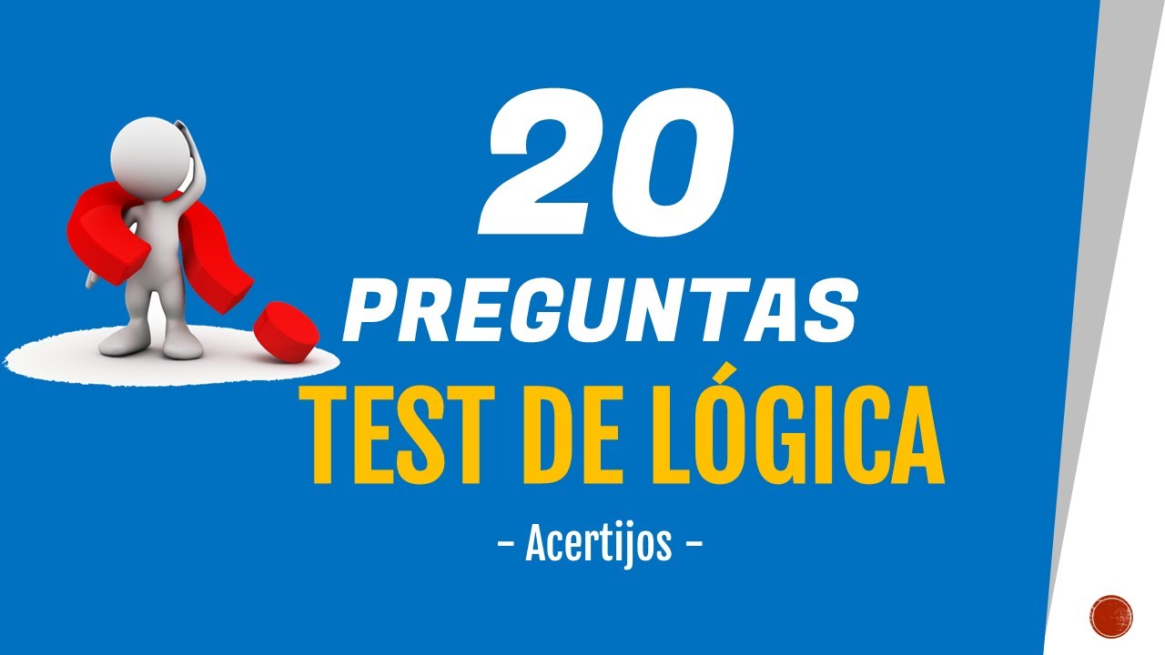 Test de L&oacute;gica 🥇 Acertijos | TEST 20 preguntas