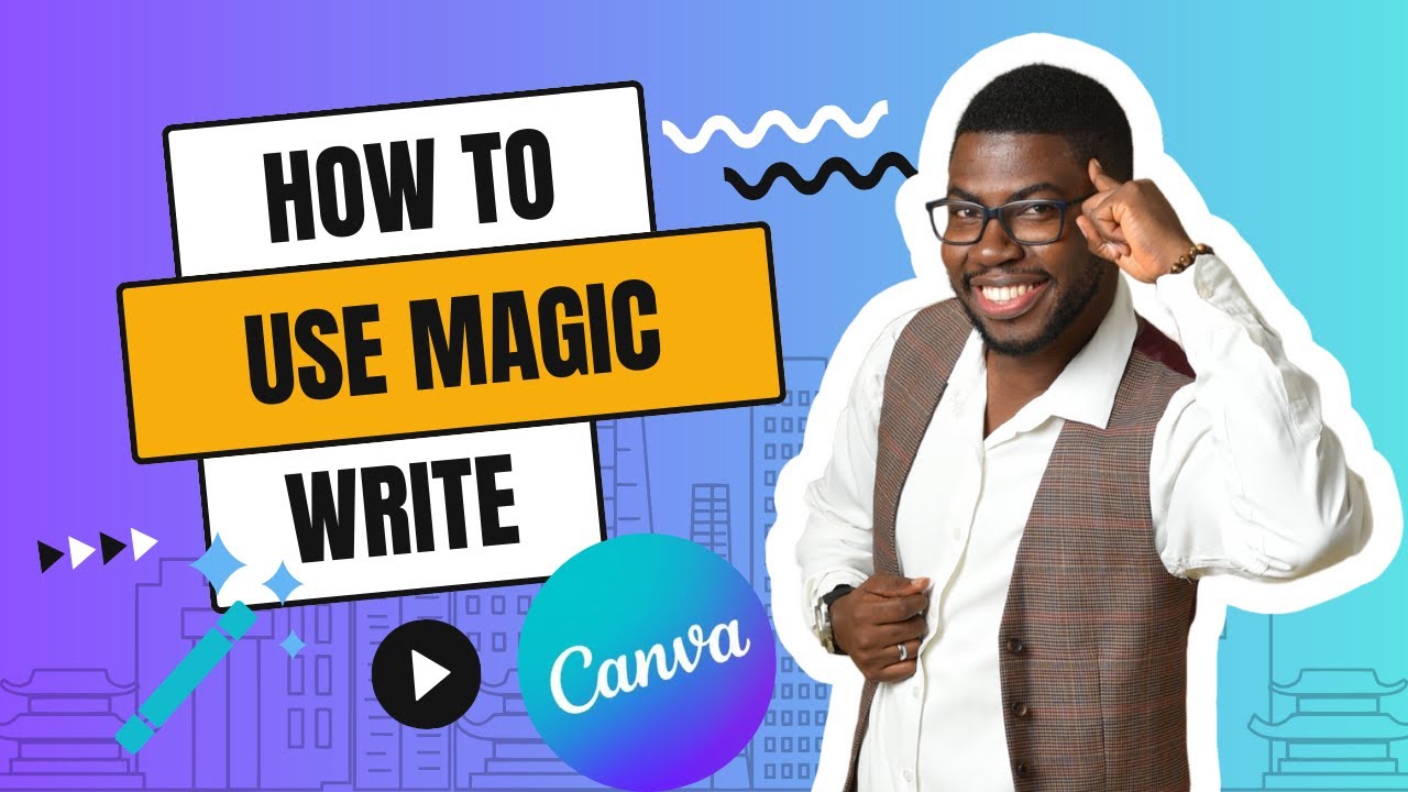 How To Use Magic Write Canva 2025