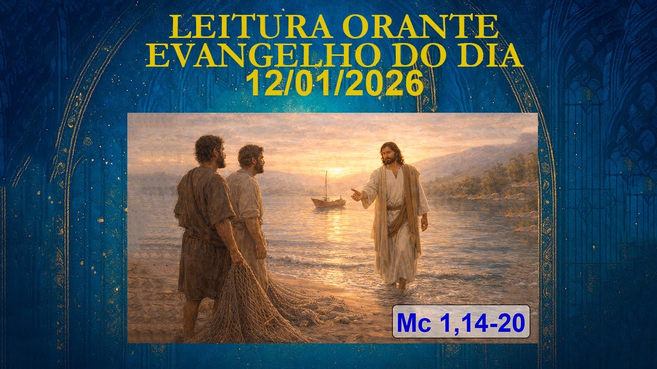 LEITURA ORANTE | EVANGELHO DO DIA | 12/01/2026