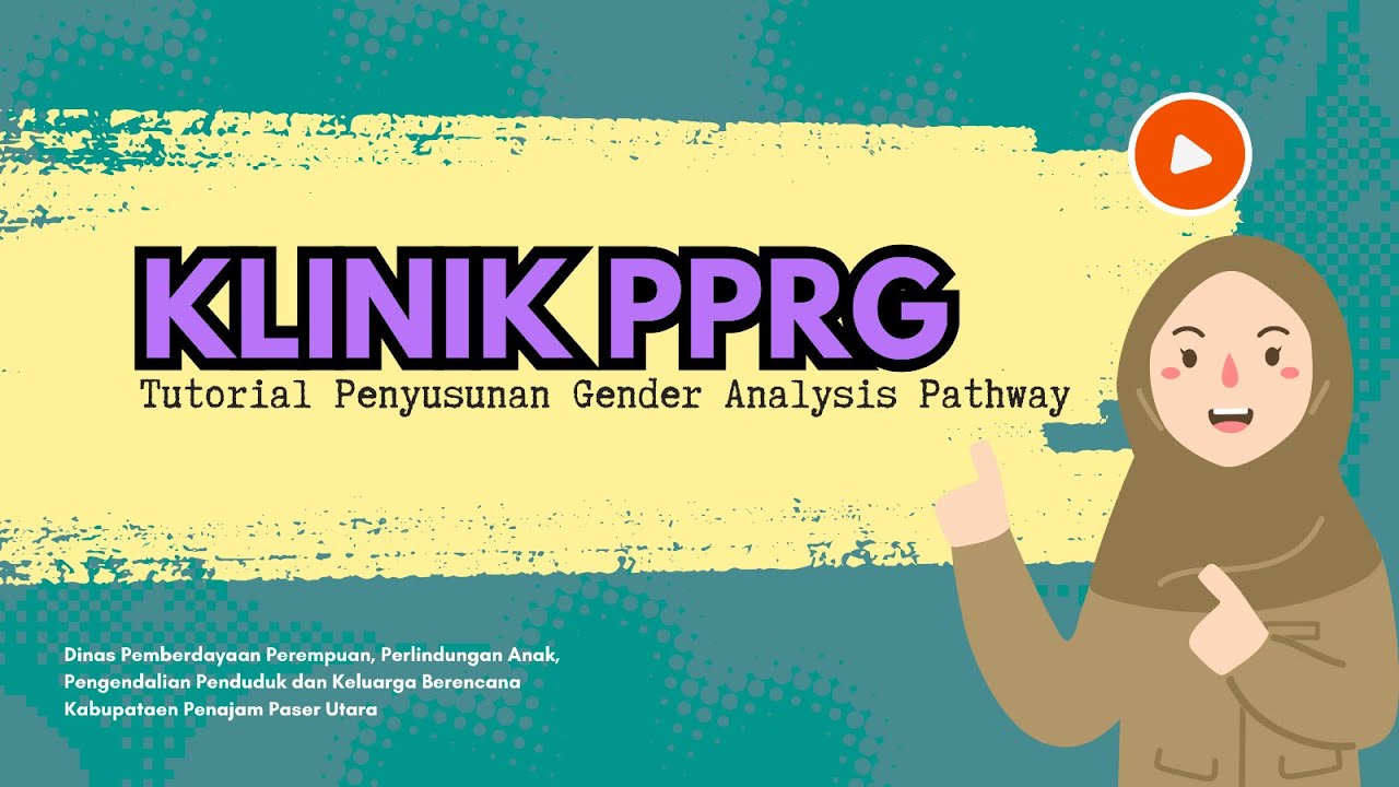 TUTORIAL PENYUSUNAN GAP (GENDER ANALYSIS PATHWAY)