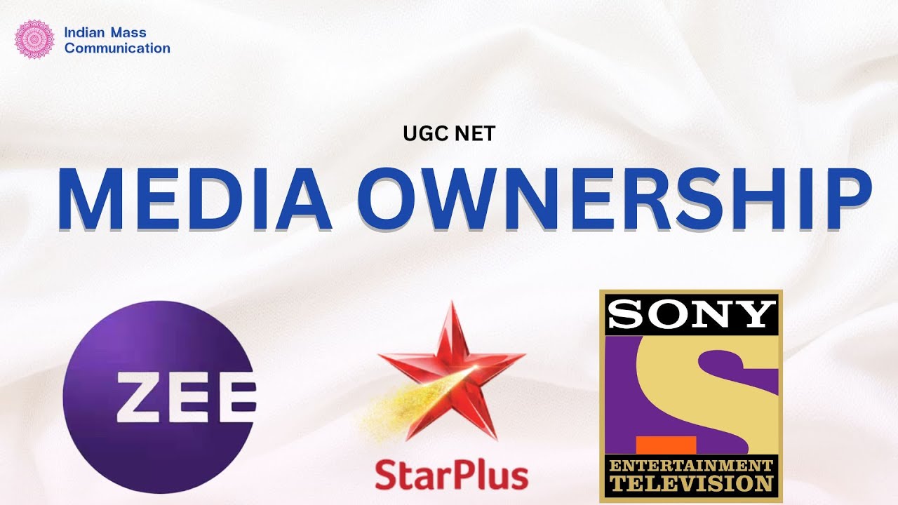7.6 Media Ownership  | UGC NET Mass Communication and Journalism | Unit 7 | CUET PG | COQP17