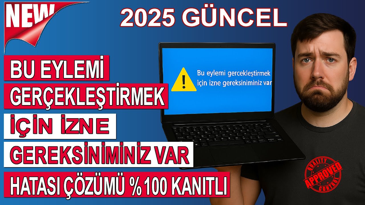 Bu Eylemi Gerçekleştirmek İçin İzne Gereksiniminiz Var Nasıl Düzeltilir l Kanıtlı Çözüm 2025