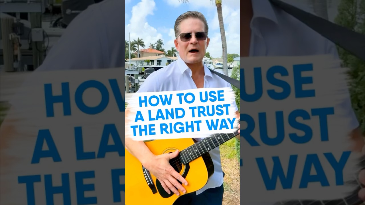 How to Use Land Trusts & LLCs the RIGHT Way &mdash; Protect Your Real Estate