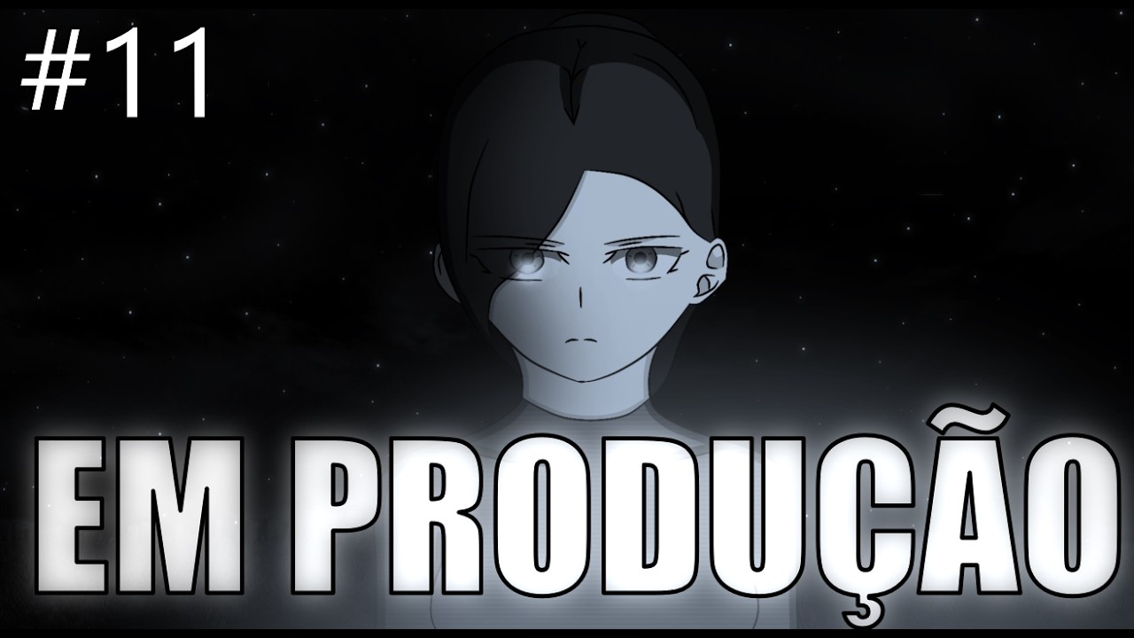 PARTE 11 PRODUZINDO UMA SERIE ENQUANTO CONVERSO COM VOCÊS.