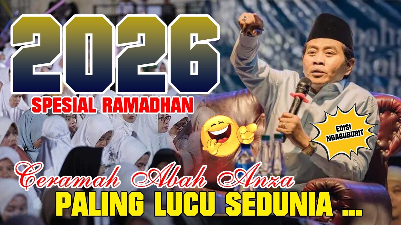 KH ANWAR ZAHID TERBARU 2026 || SPESIAL NGABUBURIT RAMADHAN || 100% LUCU POLL‼️