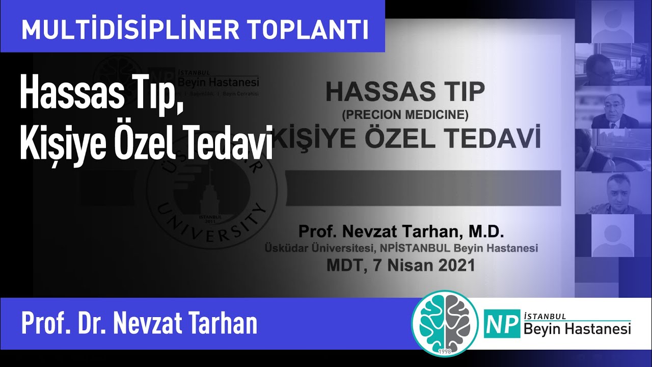 MDT - “Hassas Tıp, Kişiye Özel Tedavi”