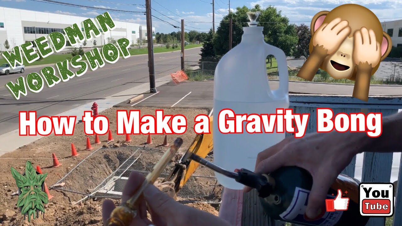 How to Make a Gravity Bong with the Weedman Workshop