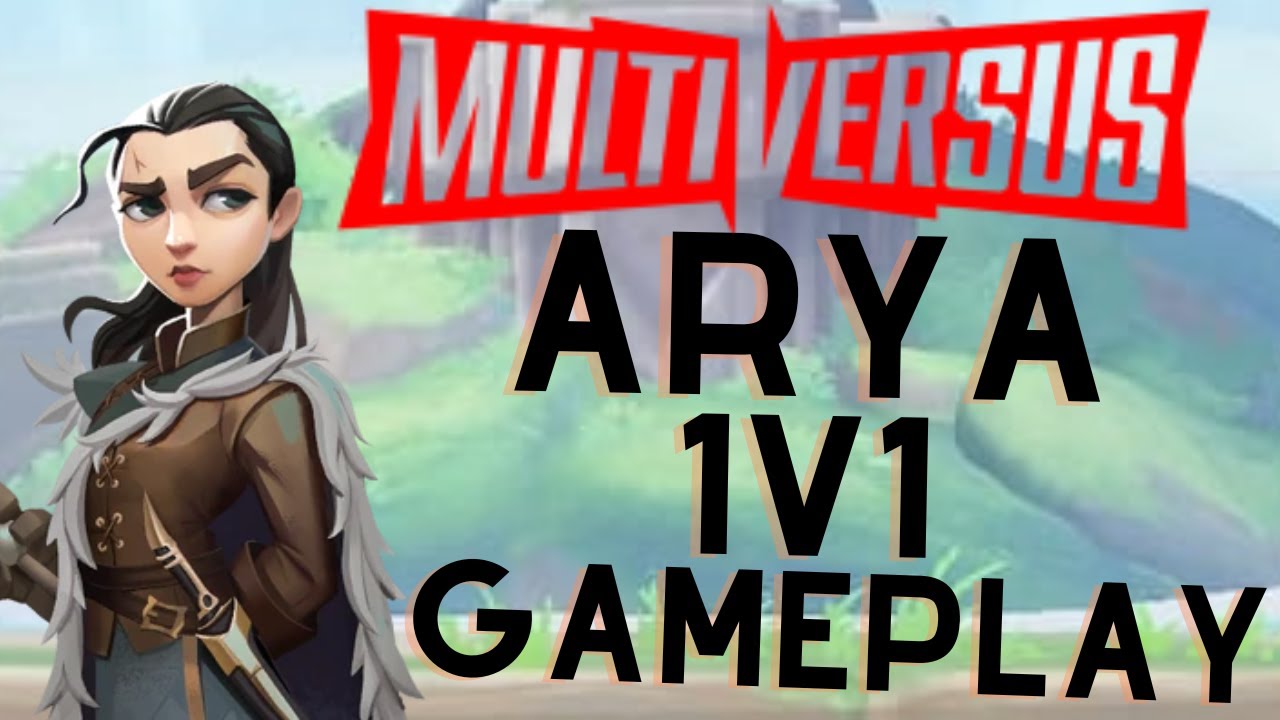 MultiVersus -  ARYA 1v1 Gameplay BREAKDOWN and ANALYSIS