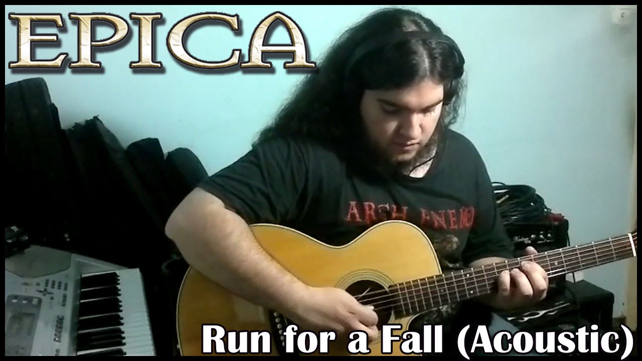 Epica - Run for a fall (Acoustic Cover)