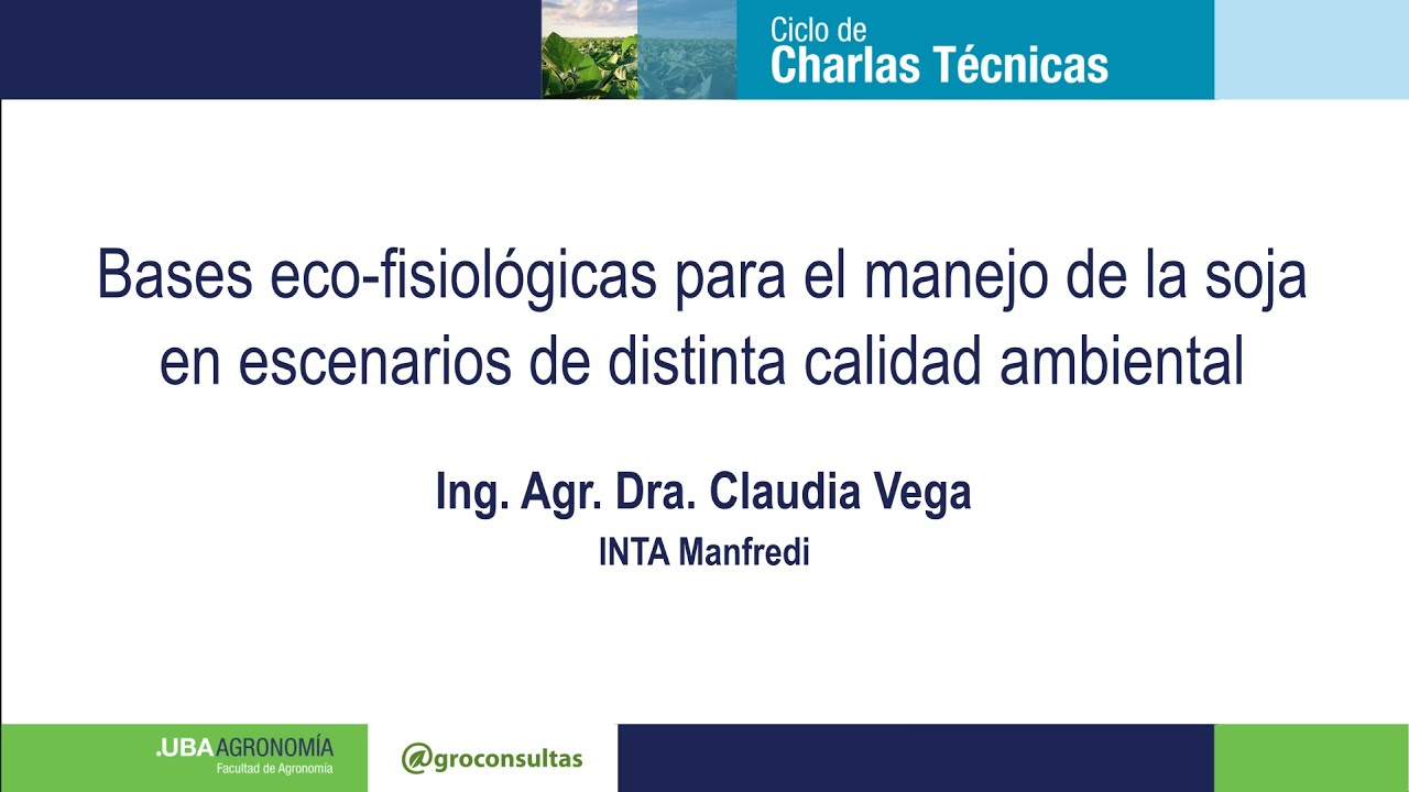 🌱 Bases eco-fisiológicas para el manejo de la soja en escenarios de distinta calidad ambiental