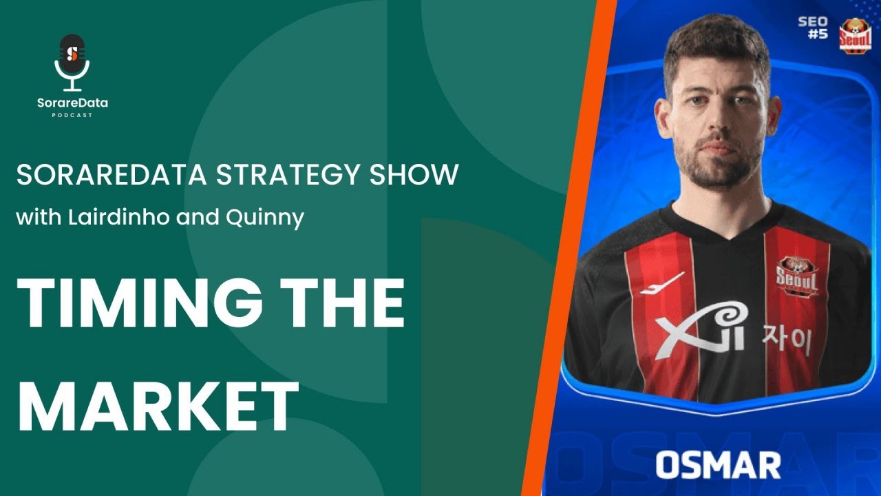 SorareData Strategy Show: Timing the Market