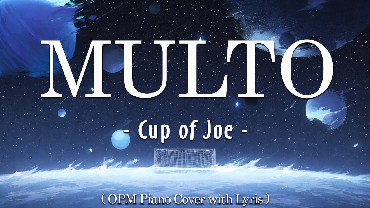 Best Cup Of Joe : Multo, Tingin, Pahina, Misteryoso | Viral OPM Tagalog Love Songs ( Lyrics video )