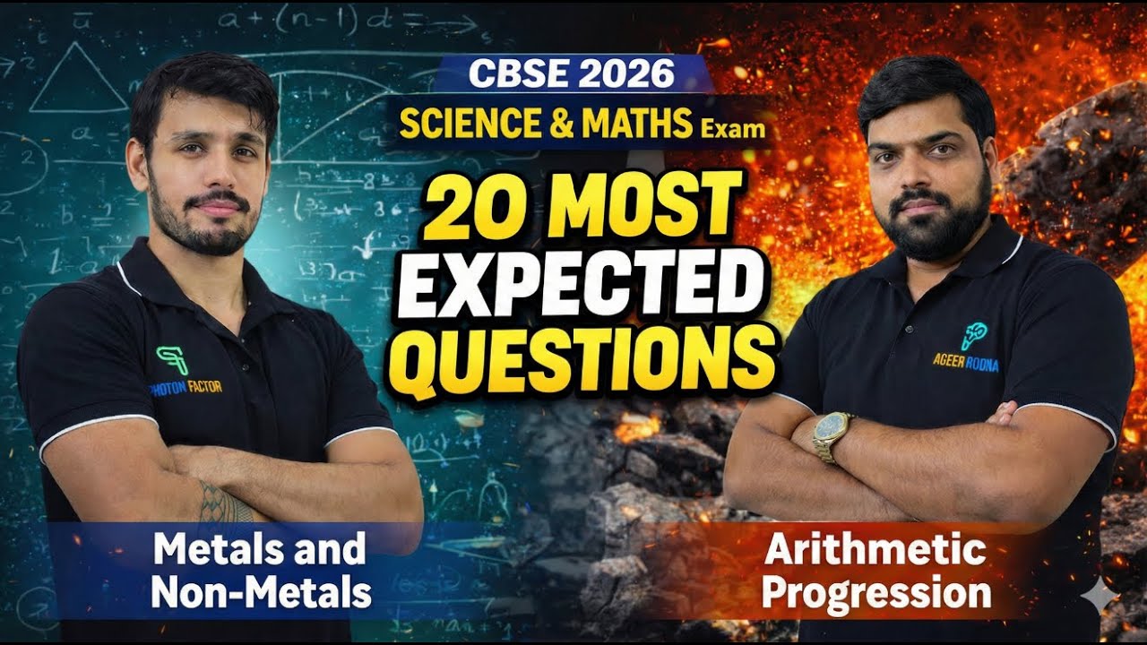 20 Most Expected Questions - Maths and Science | Arithmetic Progression and Metals and Non-Metals