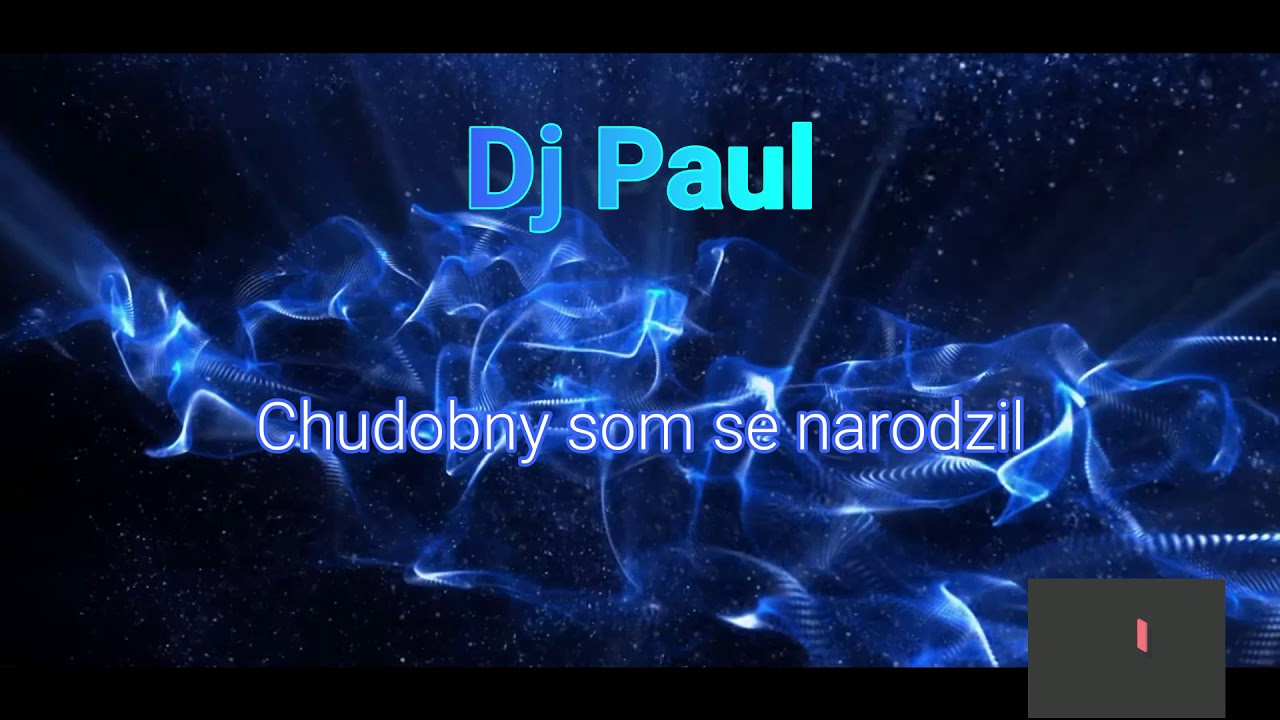Chudobny som se narodzil - Dj Paul Valcik Mix 2019