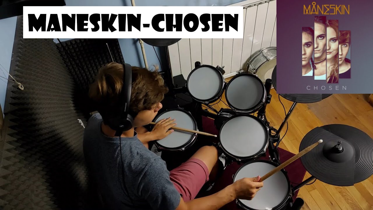 Måneskin - Chosen MBB Drum cover