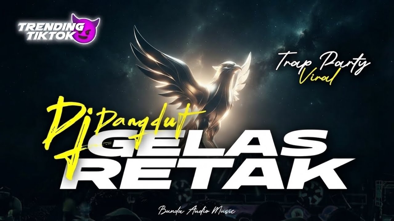 DJ GELAS RETAK TRAP PARTY GACORR || DANGDUT VIRAL TRENDING TIKTOK TERBARU || Cocok buat Checksound