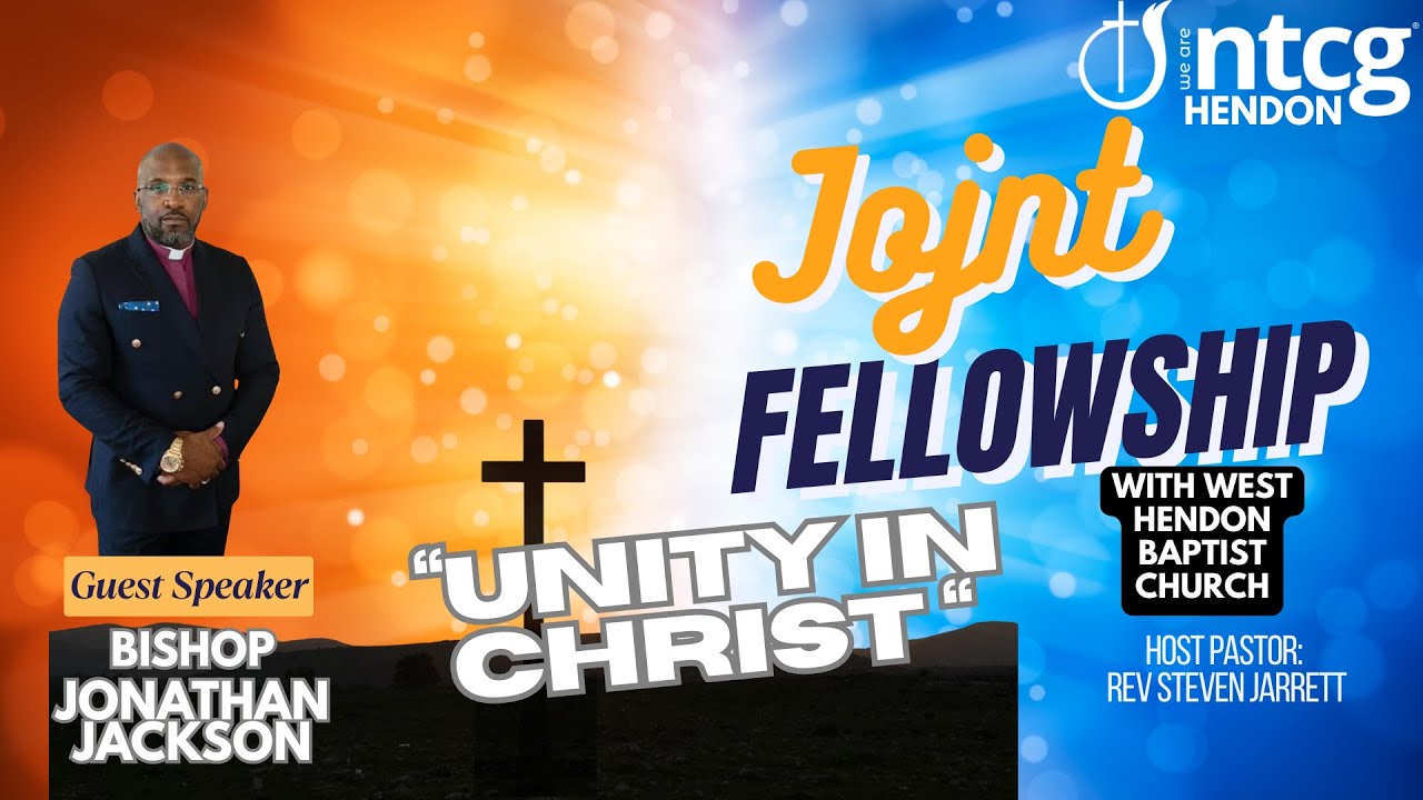 Unity in Christ |  Joint Sunday Service | NTCG Hendon -  Bishop J Jackson | 14 September 2025