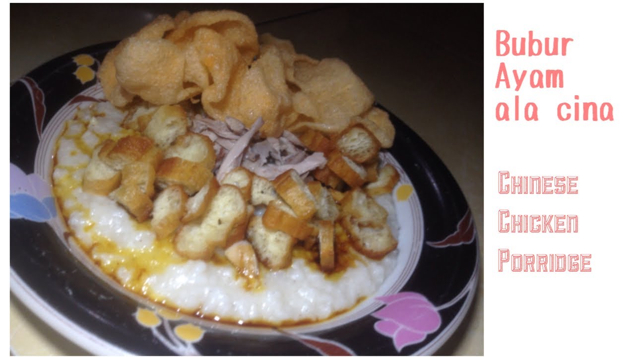 Resep Bubur Ayam ala Cina