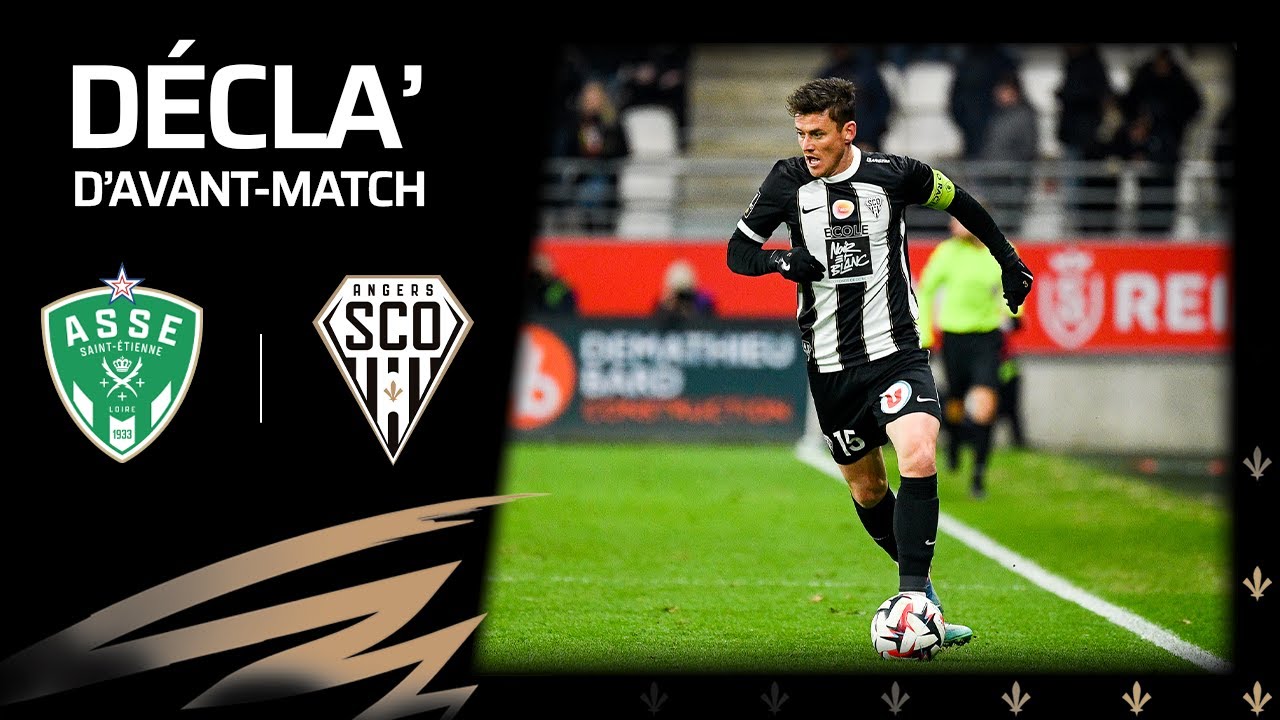SAINT-ÉTIENNE / ANGERS SCO - Déclarations d'avant-match
