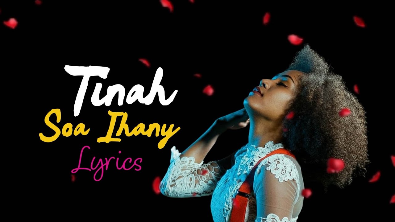 TINAH - SOA IHANY ( Lyrics )