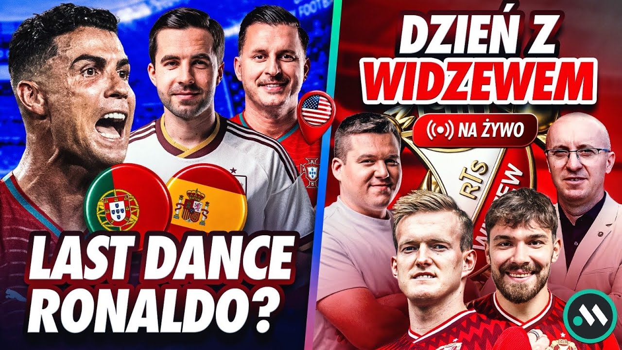 ŚWIDERSKI, WIŚNIEWSKI, VUKOVIĆ: DZIEŃ Z WIDZEWEM! | PORTUGALIA - HISZPANIA: POŻEGNANIE RONALDO?
