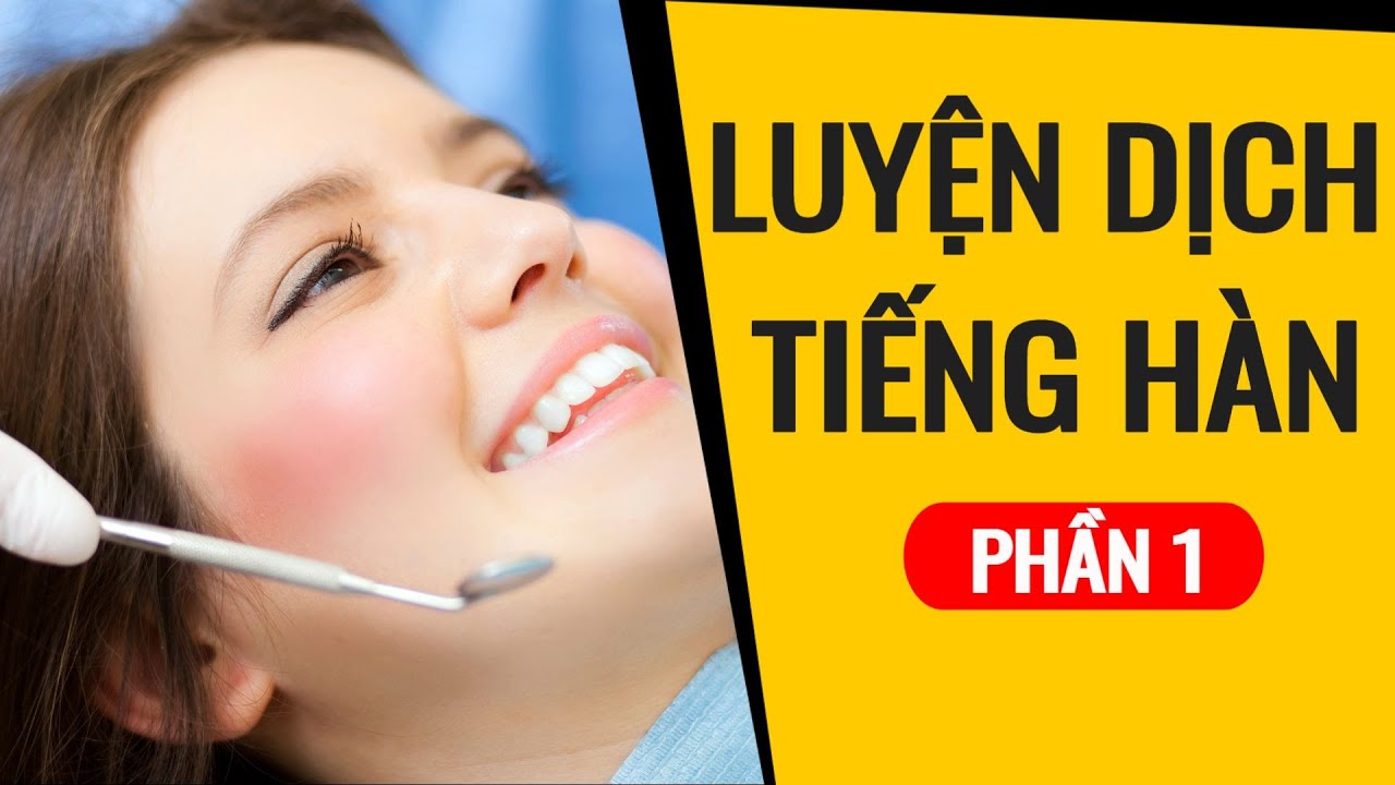 Luyện Dịch Tiếng Hàn Trung Cấp (Phần 1)