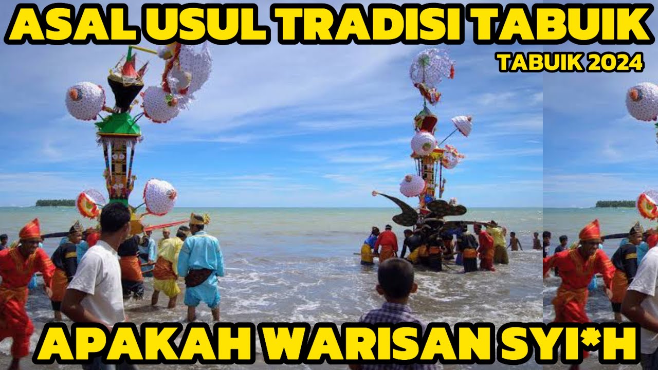 INI TERNAYATA ASAL USUL TRADISI TABUIK DI PARIAMAN !! GIMANA MENURUT PENDAPAT SANAK ?