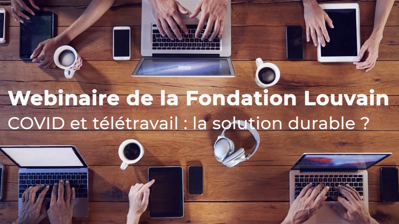 Webinaire : COVID et télétravail : la solution durable ?