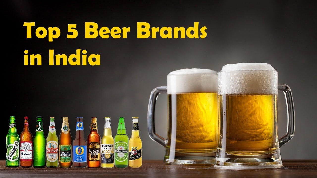 Top 5 Beer Brands in India