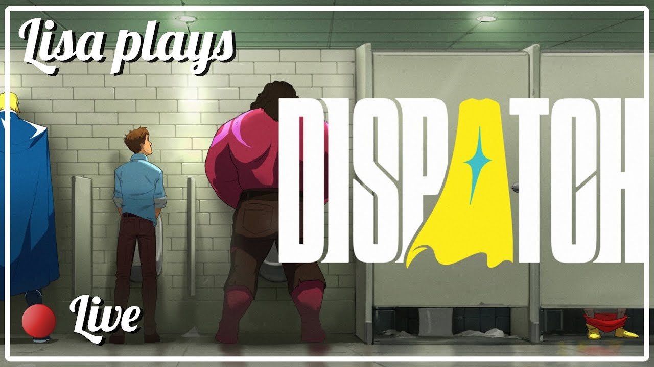 Dispatching ALL the heroes!  | Dispatch stream Part 2
