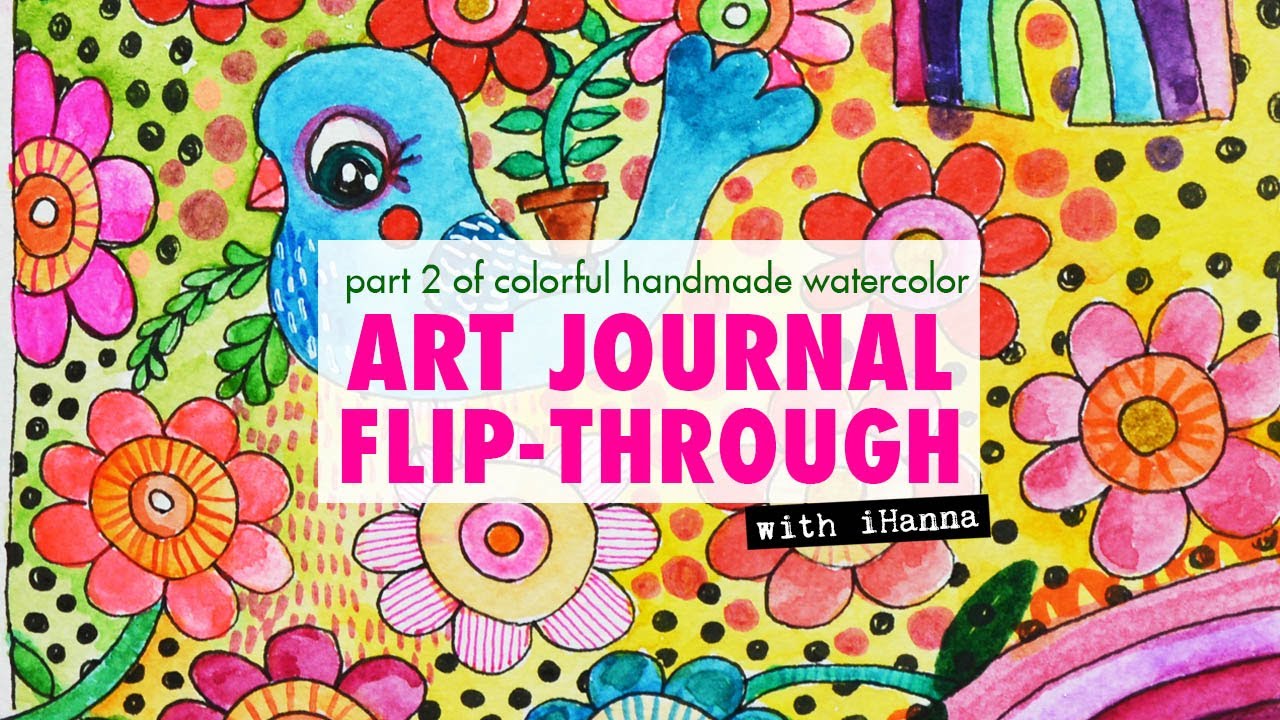 COLORFUL ART JOURNAL flip-through | Watercolor doodle journal [part 2 of 2] #artjournaling