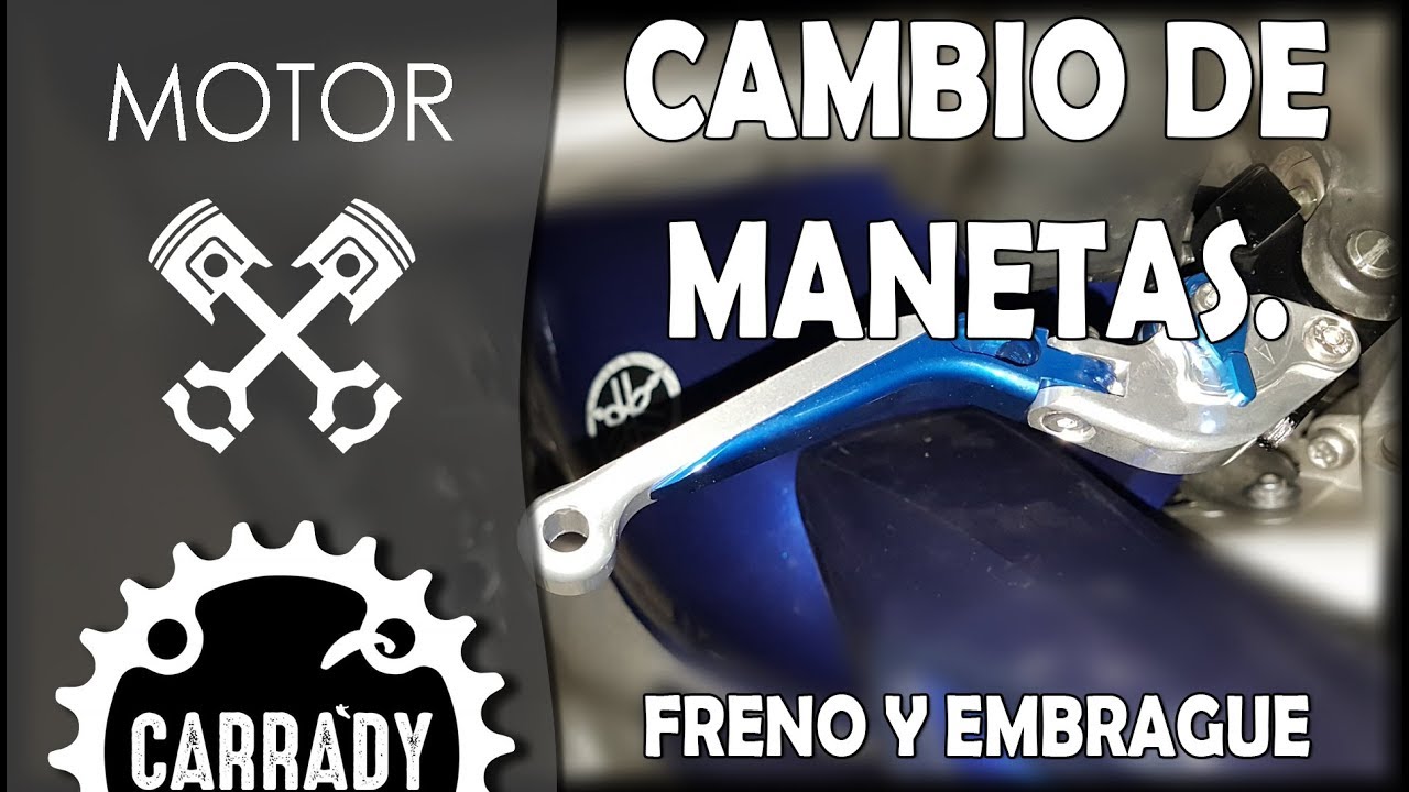 Cambio de manetas. Freno y embrague | Motor