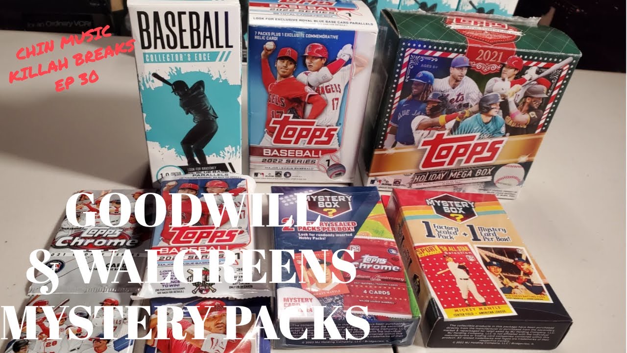 Chin Music - Killah Breaks Ep 30 * Goodwill Baseball Cards * Walgreens Mystery Box Packs