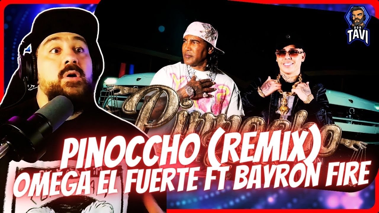 REACCION A Pinoccho (Remix) - Omega El Fuerte Ft Bayron Fire